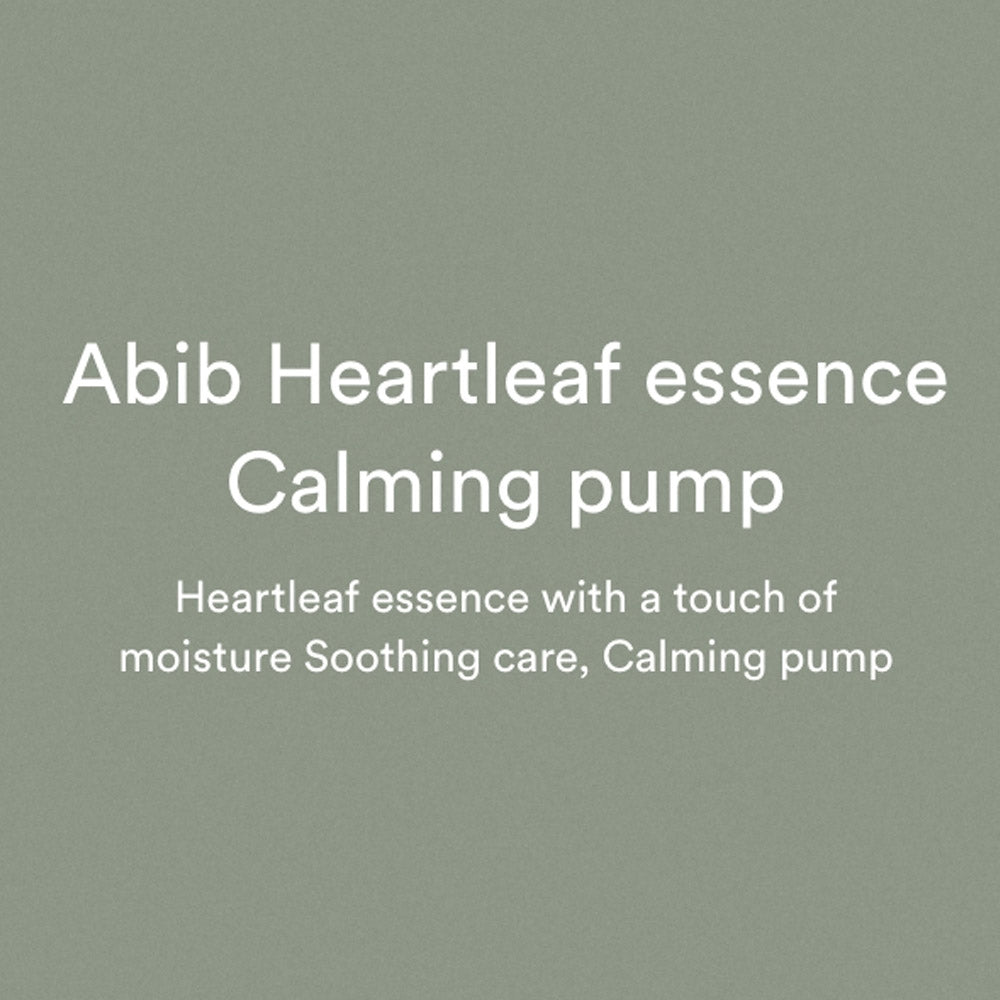 Abib Heartleaf Essence Calming Pump 1.69 fl oz / 50ml I Essence for Face, Soothing, Hydrating